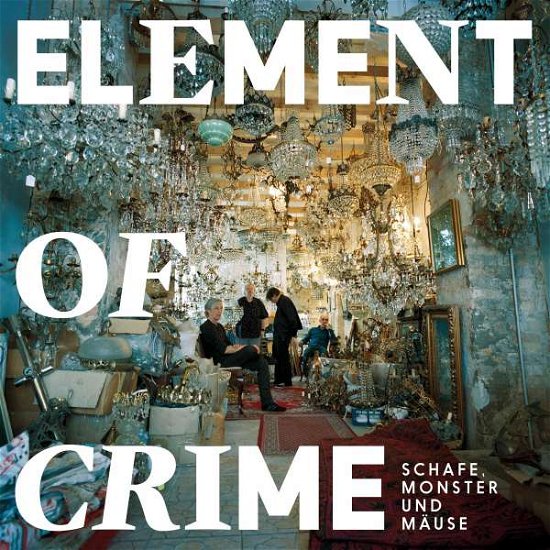Cover for Element Of Crime · Schafe, Monster Und Mause (LP) (2018)