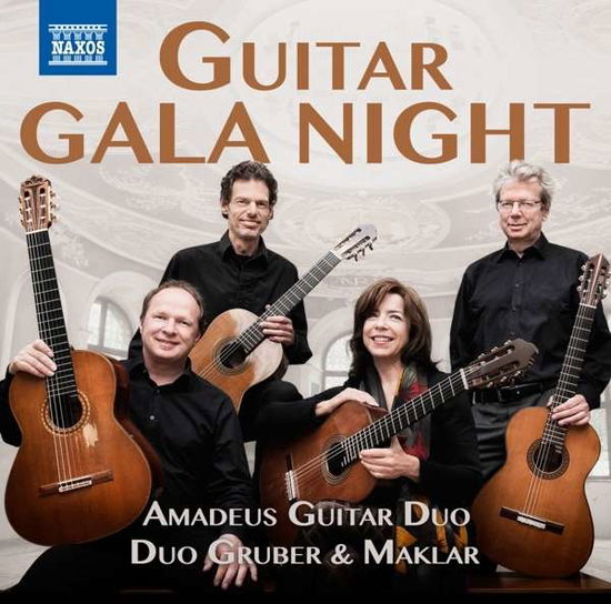 Cover for Amadeus Guitar Duo / Duo Gruber &amp; Maklar · Guitar Gala Night (CD) (2015)