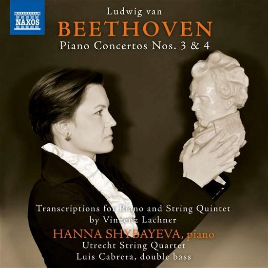 Cover for Hanna Shybayeva · Beethoven Piano Concertos Nos.3 &amp; 4 Transcr.           String Quintet) (CD) (2019)