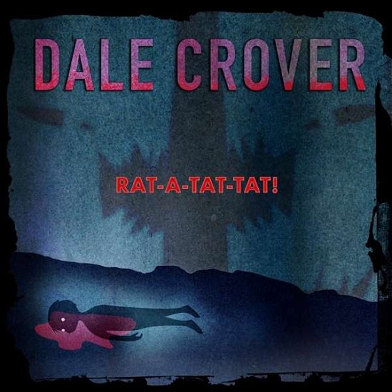 Cover for Dale Crover · Rat-a-tat-tat! (CD) (2021)