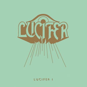 Lucifer I - Lucifer - Musiikki - METAL - 0803341473034 - perjantai 12. kesäkuuta 2015