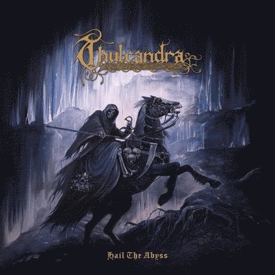 Cover for Thulcandra · Hail The Abyss (LP) (2023)