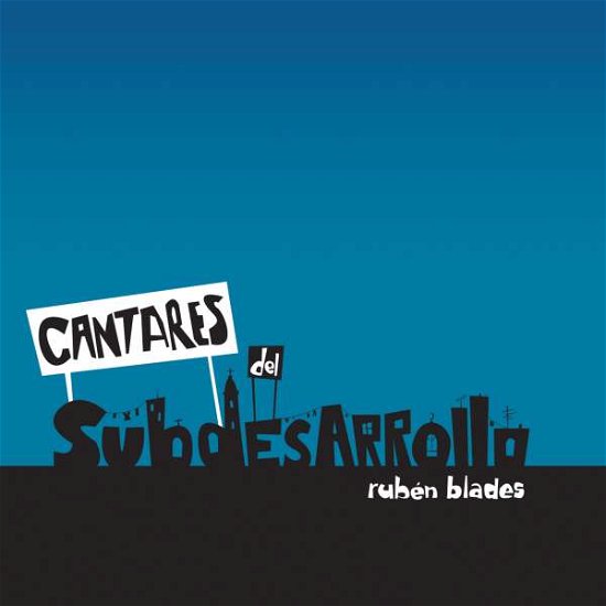 Cover for Ruben Blades · Cantares Del Subdesarrollo (CD) (2018)