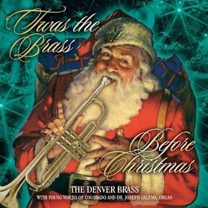 Cover for Denver Brass · Twas the Brass Before Christmas (CD) (2012)