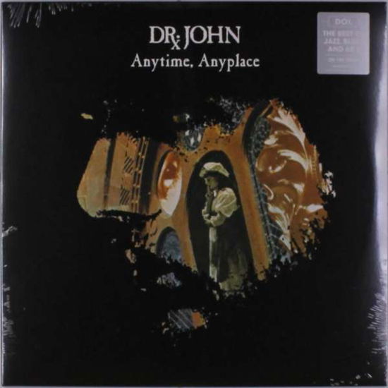 Anytime Anyplace - Dr John - Musiikki - DOL - 0889397320034 - perjantai 15. kesäkuuta 2018