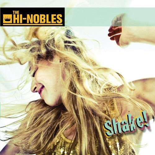 Cover for Hi-Nobles · Shake (CD) (2009)