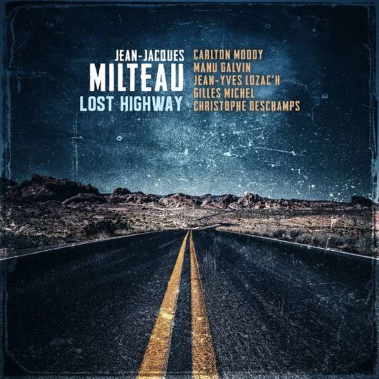 Lost Highway - Jean-Jacques Milteau - Music - L'AUTRE - 3521381565034 - May 7, 2021