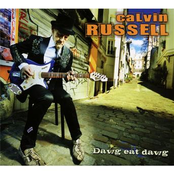 Cover for Calvin Russell · Dawg Eat Dawg (CD) (2009)