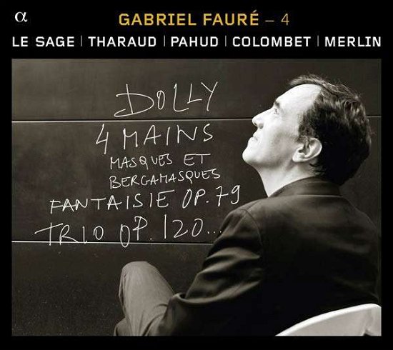 Cover for Faure / Le Sage / Tharaud / Pahud / Colombet · Duos &amp; Trios with Piano 4 (CD) (2013)