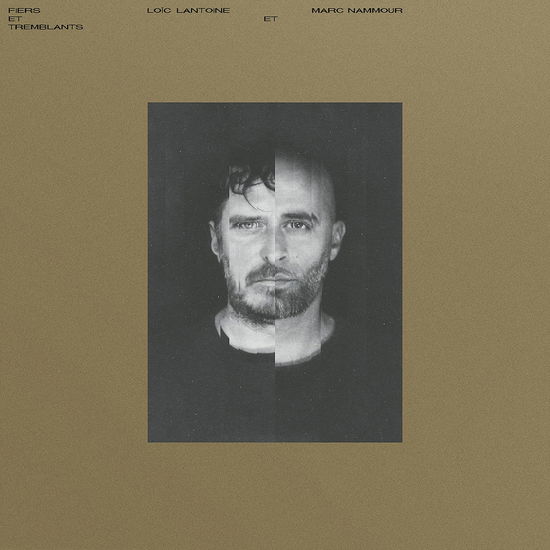 Cover for Marc &amp; Loic Lantoine Nammour · Fiers Et Tremblants (LP) (2021)