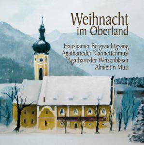 Cover for Haushamer Bergwachtgsang/+ · Weihnacht Im Oberland (CD) (2010)