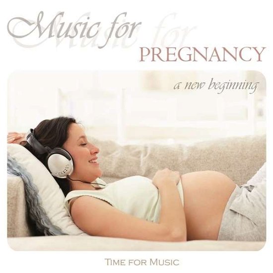 Cover for Music For Pregnancy-A New Beginning (CD) (2018)