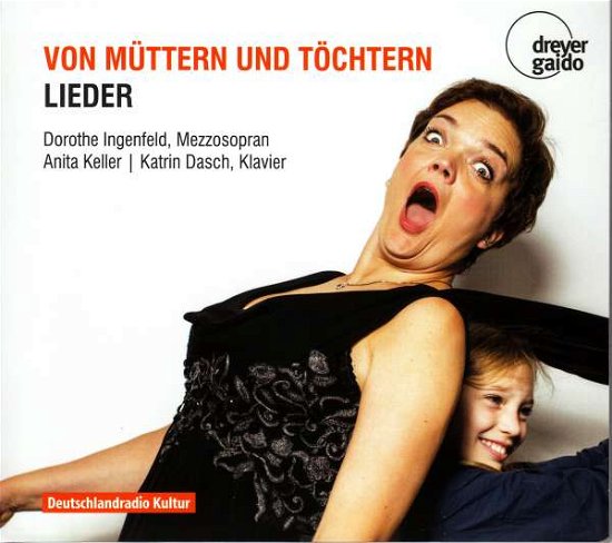 Cover for Brahms / Ingenfeld / Dasch · Von Muttern Und Tochtern (CD) (2017)