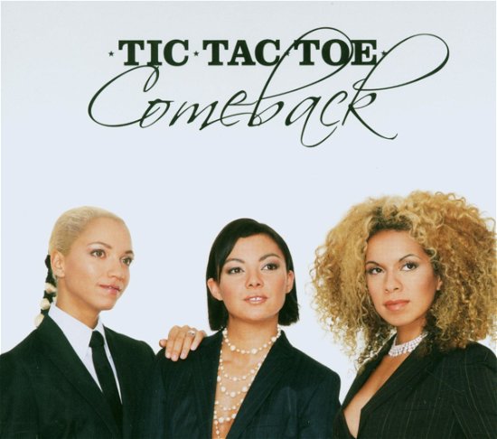 Cover for Tic Tac Toe · Comeback (CD) (2006)