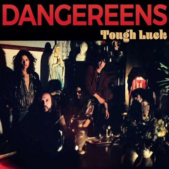 Cover for Dangereens · Tough Luck (LP) (2020)