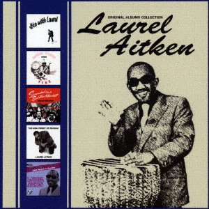 Cover for Laurel Aitken · Original Albums Collection (5cd Clamshell Box Set Edition) (CD) [Japan Import edition] (2017)