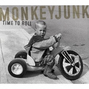 Time to Roll - Monkeyjunk - Musiikki - BSMF RECORDS - 4546266211034 - perjantai 16. joulukuuta 2016