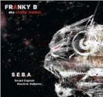 Cover for Franky B · Franky B Aka Cryptic Monkey - s.e.b.a. - Sound Exp (CD) (2023)