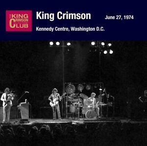 Cover for King Crimson · 1974-06-27 Kennedy Centre. Washington Dc (CD) [Japan Import edition] (2020)