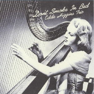 Cover for Eddie -Trio- Higgins · Don't Smoke In Bed (LP) [Japan Import edition] (2022)