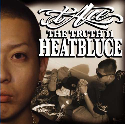 Cover for T-ace · Truth 11-heatbluce (CD) [Japan Import edition] (2007)