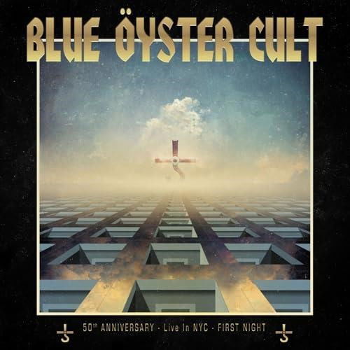 Cover for Blue Oyster Cult · 50th Anniversary - Live in Nyc First Night (CD) [Japan Import edition] (2023)