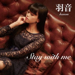 Cover for Hanon · Stay with Me (CD) [Japan Import edition] (2019)