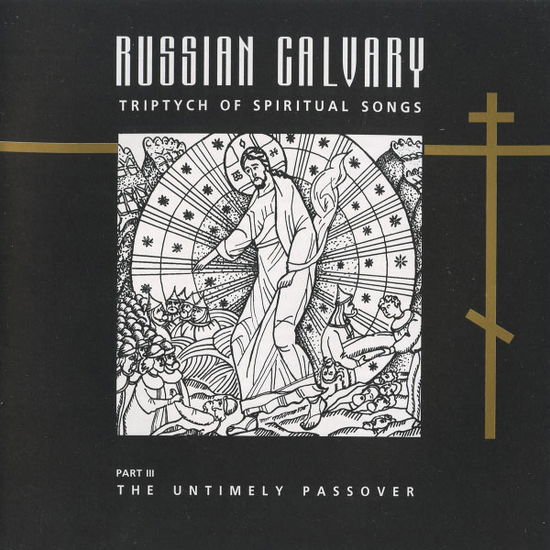 Russian Calvary - Part Iii - Various Artists - Muziek - RUSSIAN COMPACT DISC - 4600383290034 -
