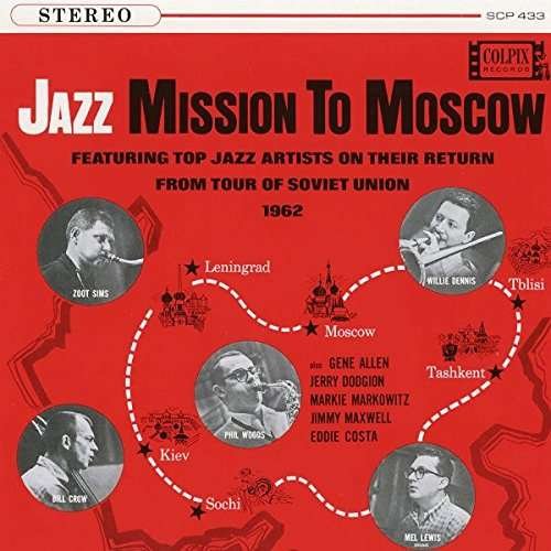 Jazz Mission To Moscow - Zoot Sims - Musikk - WARNER - 4943674257034 - 26. april 2017