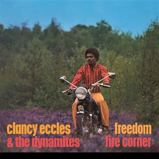 Cover for Clancy Eccles &amp; Dynamites · Freedom / Fire Corner (CD) (2020)