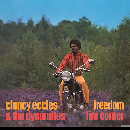 Freedom / Fire Corner - Clancy Eccles & Dynamites - Musik - CHERRY RED - 5013929275034 - 14 februari 2020