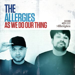 As We Do Our Thing - Allergies - Música - JALAPENO RECORDS - 5050580655034 - 9 de outubro de 2020