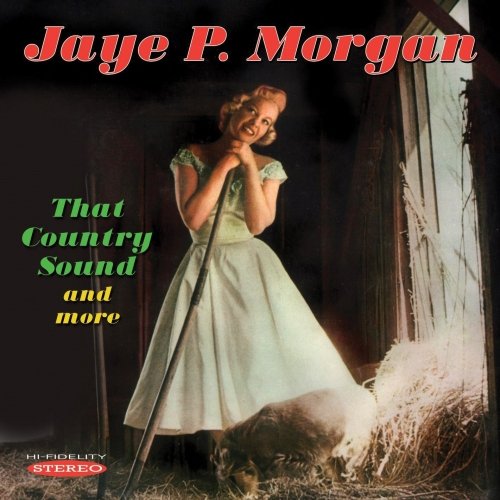 That Country Sound and More - Jaye P. Morgan - Muziek - ADULT CONTEMPORARY/MOR - 5055122113034 - 4 november 2016
