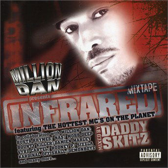 Cover for Million Dan Ft Various · Infrared Mixtape (CD) (2007)