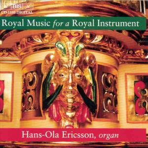Cover for Hans-olaf Ericsson · Royal Music for a Royal Instrument (CD) (2000)