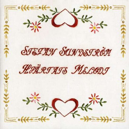 Cover for Stefan Sundström · Hjärtats melodi (CD) (2004)