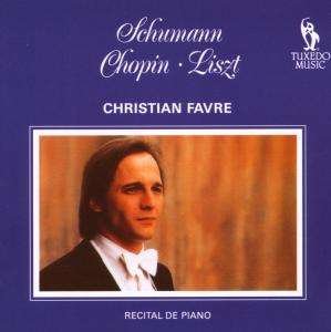 Cover for Christian Favre · CHRISTIAN FAVRE-Recital De Piano: Schumann. Chopin (CD)