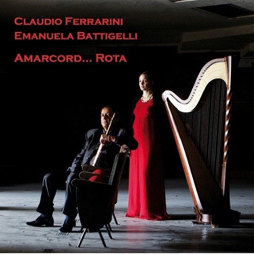 Cover for Ferrarini, Claudio &amp; Battigelli, Emanuela · Amarcord... Rota (LP) (2021)