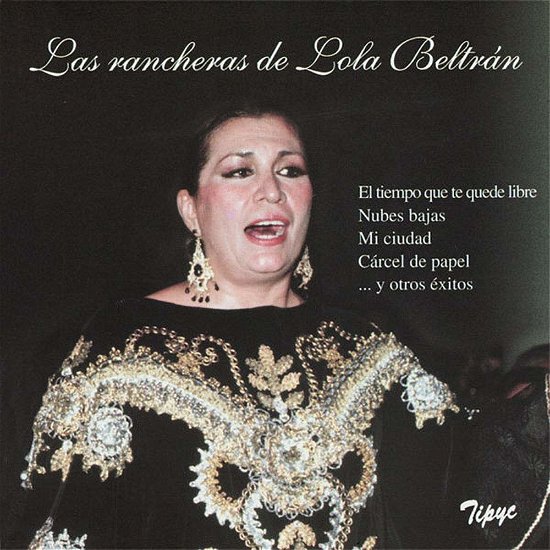 Rancheras Del Siglo - Lola Beltran - Music - STAR MUSIC - 8414198530034 - May 17, 2019