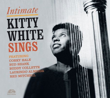 Cover for Kitty White · Intimate - Kitty White Sings (CD) (2020)