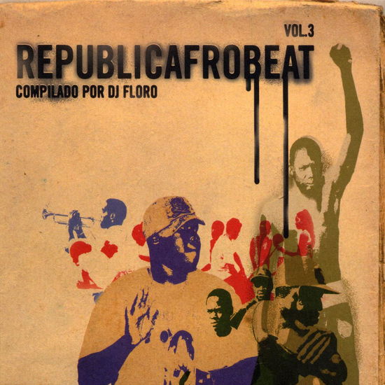 Cover for DJ Floro · Republica Afrobeat Vol3 CD (CD) (2009)