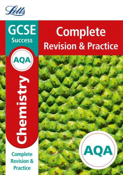 Cover for Letts GCSE · AQA GCSE 9-1 Chemistry Complete Revision &amp; Practice - Letts GCSE 9-1 Revision Success (Paperback Book) [Edition edition] (2017)