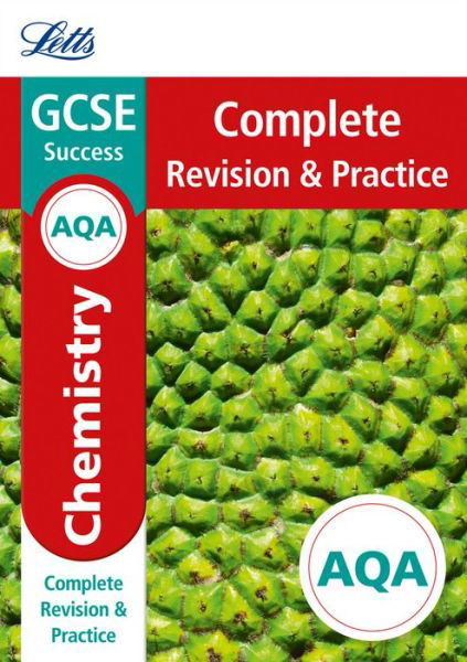 AQA GCSE 9-1 Chemistry Complete Revision & Practice - Letts GCSE 9-1 Revision Success - Letts GCSE - Książki - Letts Educational - 9780008247034 - 1 września 2017