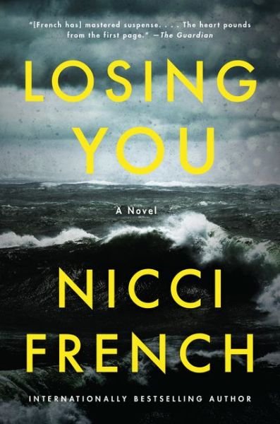 Cover for Nicci French · Losing You: A Novel (Paperback Bog) (2020)