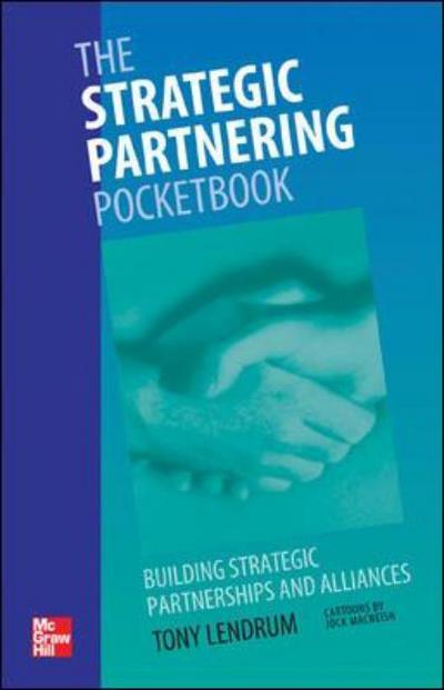 Cover for Tony Lendrum · The Strategic Partnering Pocketbook (Paperback Book) [Ed edition] (2004)