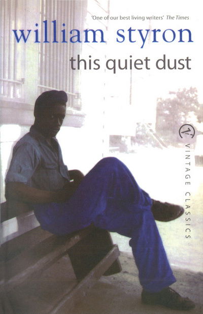 Cover for William Styron · This Quiet Dust (Paperback Book) (2012)