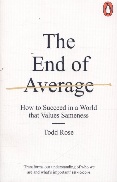 Cover for Todd Rose · The End of Average: How to Succeed in a World That Values Sameness (Paperback Bog) (2017)