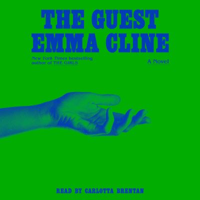 The Guest - Emma Cline - Muzyka - Random House Audio - 9780147524034 - 16 maja 2023