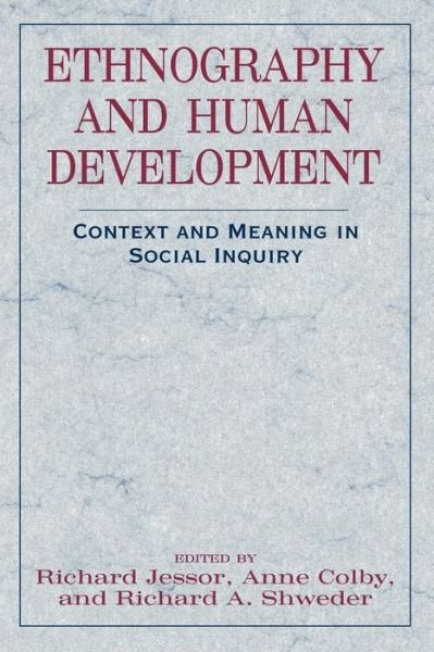 Ethnography and Human Development: Context and Meaning in Social Inquiry - John D & C T Macarthur FNDTN Ser Mental Health / DEV MF - Richard Jessor - Livros - The University of Chicago Press - 9780226399034 - 1 de agosto de 1996