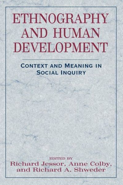 Ethnography and Human Development: Context and Meaning in Social Inquiry - John D & C T Macarthur FNDTN Ser Mental Health / DEV MF - Richard Jessor - Bøker - The University of Chicago Press - 9780226399034 - 1. august 1996